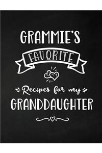 Grammie's Favorite, Recipes for My Granddaughter