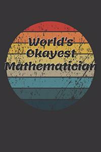 World's Okayest Mathematician Notebook