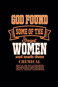 God Found Some of the Strongest Women and Made Them Chemical Engineer