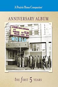 Prairie Home Companion Anniversary Album Lib/E