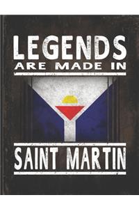 Legends Are Made In Saint Martin