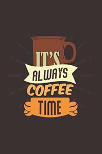 It's Always Coffee Time