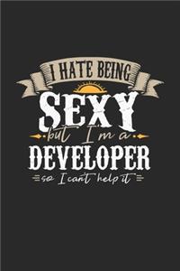 I Hate Being Sexy But I'm A Developer So I Can't Help It
