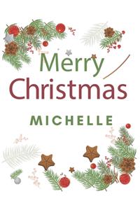 Merry Christmas Michelle