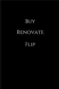 Buy Renovate Flip