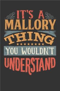 Its A Mallory Thing You Wouldnt Understand