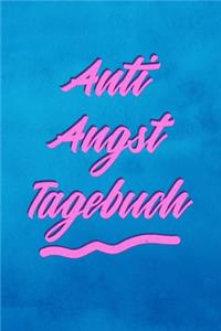 Anti Angst Tagebuch