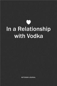 In A Relationship with Vodka