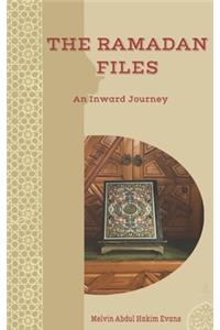 Ramadan Files: An Inward Journey