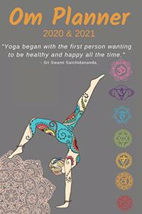 Om Planner - Two Year Weekly Planning Gift For Yoga Student or Teacher - Agenda Notebook for New Year Organizing, To-Do Lists, Job, Tasks, Appointments