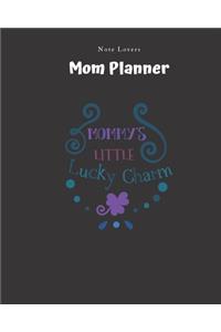 Mommy's Little Lucky Charm - Mom Planner
