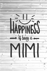 Happiness is being a MiMi - Proud Grandmother Journal