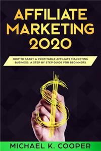 Affiliate Marketing 2020