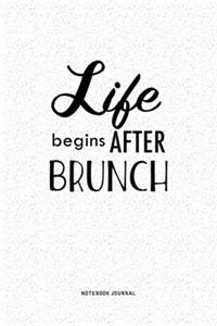 Life Begins After Brunch