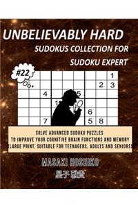 Unbelievably Hard Sudokus Collection for Sudoku Expert #22