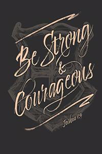 Be Strong & Courageous Joshua 1: 9: Weekly Planner - Notes - Priorities - January 1, 2020 - December 31, 2020 - 8 x 10