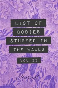 List of Bodies Stuffed in the Walls - Journal