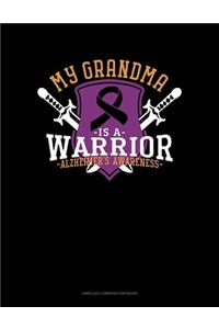 My Grandma Is A Warrior Alzheimer's Awareness