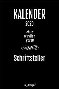 Kalender 2020 für Schriftsteller: Wochenplaner / Tagebuch / Journal für das ganze Jahr: Platz für Notizen, Planung / Planungen / Planer, Erinnerungen und Sprüche