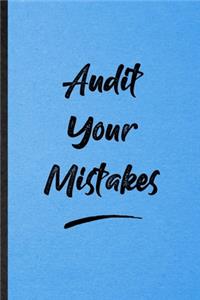 Audit Your Mistakes