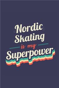 Nordic Skating Is My Superpower