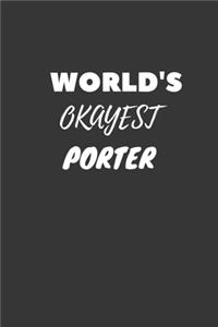 World's Okayest Porter Notebook