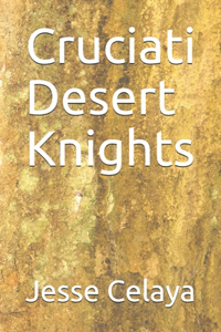 Cruciati Desert Knights