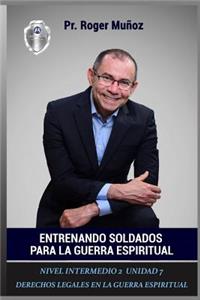 Entrenando Soldados Para La Guerra Espiritual - Nivel Intermedio 2 Unidad 7