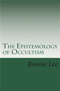 Epistemology of Occultism