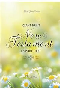 Giant Print New Testament, 17-Point Text, Chamomile Flowers, KJV
