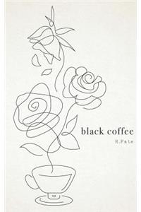 Black Coffee