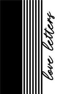 Love Letters - Notebook Composition (Book Journal 6x9)
