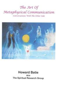 The Art of Metaphysical Communication