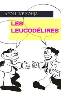 Les Leucodélires