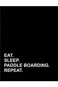 Eat Sleep Paddle Boarding Repeat: Accounts Journal