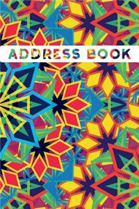 Kaleidoscope Pattern Address Book: Alphabetical. Addresses, Numbers, Emails, Birthdays. Over 400 Slots for Important Contacts. 110 Pages, 6x9 Inches (15.24 X 22.86 CM)