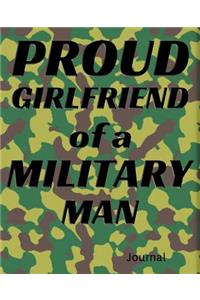 Proud Girlfriend of a Military Man Journal