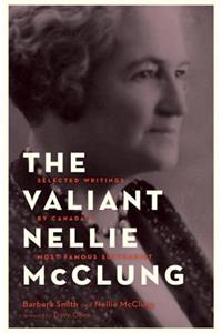 The Valiant Nellie McClung