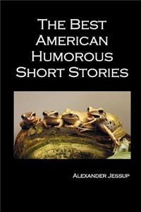 The Best American Humorous Short Stories