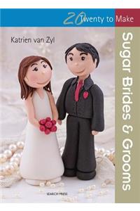 Twenty to Make: Sugar Brides & Grooms