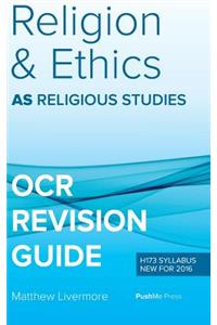 AS Religion & Ethics Revision Guide for OCR