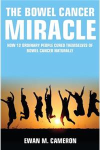 The Bowel Cancer Miracle
