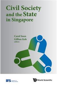 Civil Society And The State In Singapore