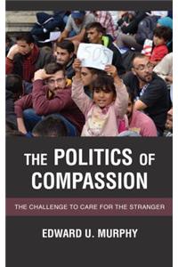 The Politics of Compassion