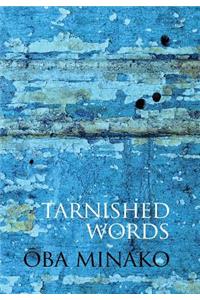 Tarnished Words