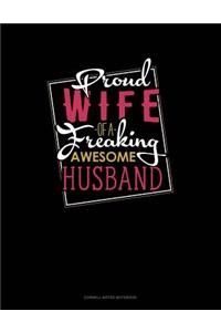 Proud Wife of a Freaking Awesome Husband