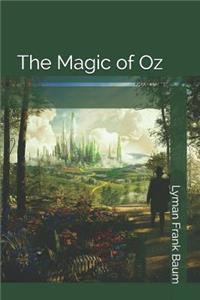 The Magic of Oz