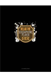 Relax the Sousaphone Player Is Here