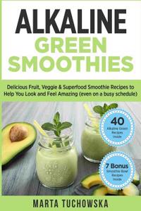 Alkaline Green Smoothies