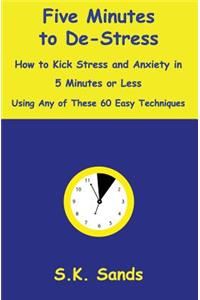 Five Minutes to De-Stress